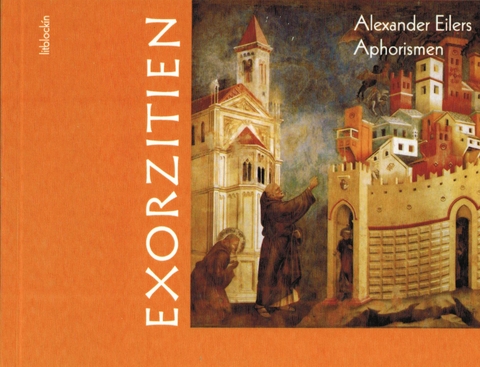 Exorzitien - Alexander Eilers