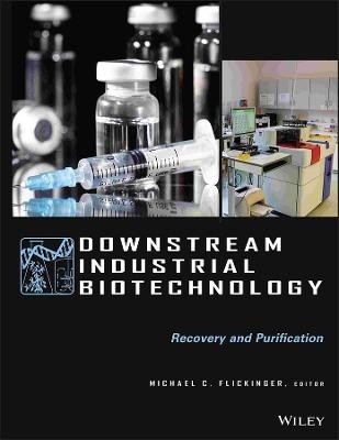 Downstream Industrial Biotechnology - 