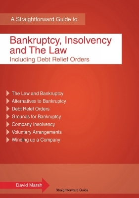 Bankruptcy, Insolvency And The Law - David Marsh