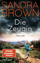 Die Zeugin - Sandra Brown