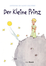 Der Kleine Prinz -  Antoine de Saint-Exupéry