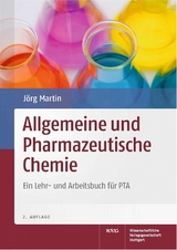 Allgemeine und Pharmazeutische Chemie - Jörg Martin