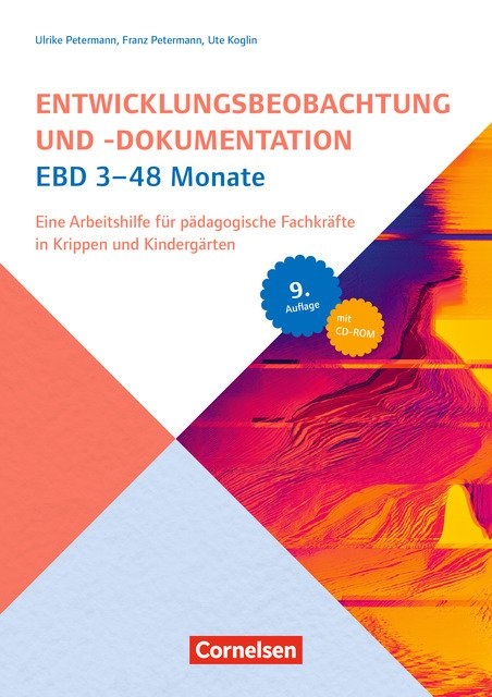 Entwicklungsbeobachtung und -dokumentation (EBD) / 3-48 Monate (9. Auflage) - Ute Koglin, Franz Petermann, Ulrike Petermann