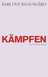 Kämpfen - Karl Ove Knausgård