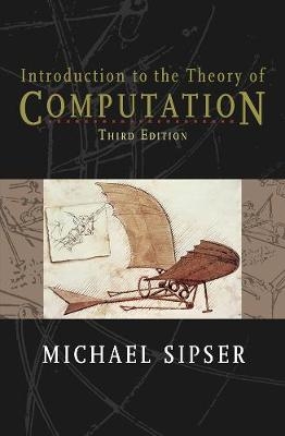 Introduction to the Theory of Computation - Michael Sipser