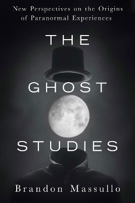 Ghost Studies - Brandon Massullo