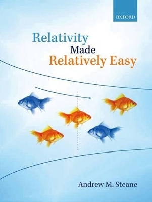 Relativity Made Relatively Easy - Andrew M. Steane