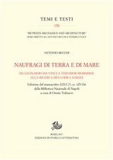 Naufragi di terra e di mare - Antonio Becchi, Oreste Trabucco