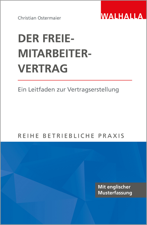 Der Freie-Mitarbeiter-Vertrag - Christian Ostermaier