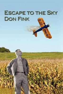 Escape to the Sky - Donald E Fink