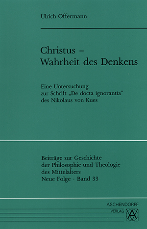 Christus - Wahrheit des Denkens - Ulrich Offermann