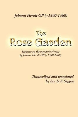 The Rose Garden - Ian D K Siggins