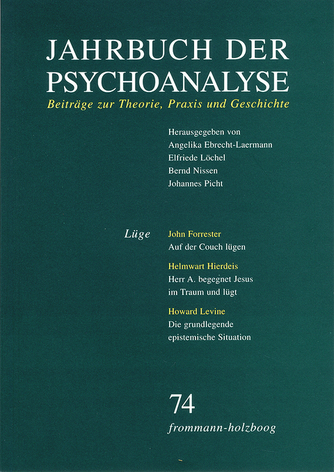 Jahrbuch der Psychoanalyse / Band 74: Lüge - 