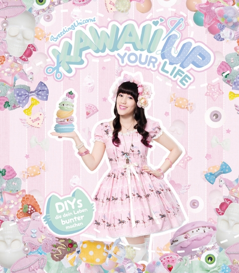 BreedingUnicorns: Kawaii Up Your Life. DIYs, die dein Leben bunter machen - Melissa Lee