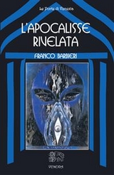 L’apocalisse rivelata - Franco Barbieri