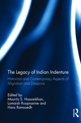 The Legacy of Indian Indenture - 