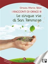 I racconti di Grace III - Grazia Maria Sfilio