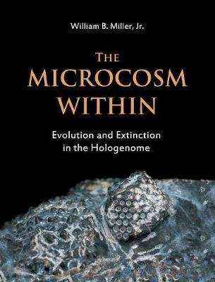 The Microcosm Within - William B Jr Miller, Jr William B Miller