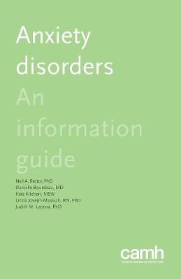 Anxiety Disorders - Neil A Rector, Danielle Bourdeau, Kate Kitchen