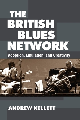 The British Blues Network - Andrew Kellett