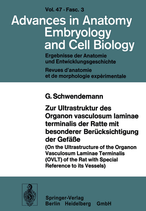 Zur Ultrastruktur des Organon vasculosum laminae terminalis der Ratte mit besonderer Berücksichtigung der Gefäße - G. Schwendemann