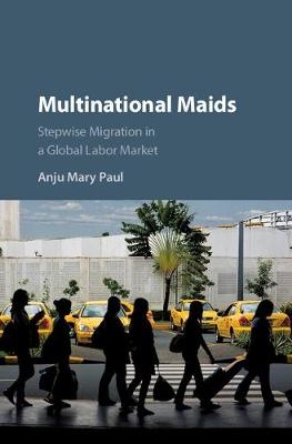 Multinational Maids - Anju Mary Paul