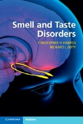 Smell and Taste Disorders - Christopher H. Hawkes, Richard L. Doty