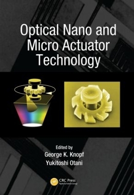 Optical Nano and Micro Actuator Technology - 