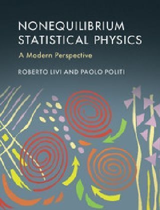 Nonequilibrium Statistical Physics - Roberto Livi, Paolo Politi