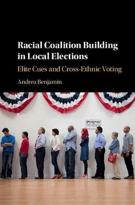 Racial Coalition Building in Local Elections - Andrea Benjamin