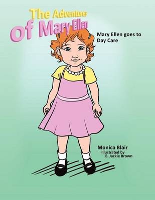 The Adventures of Mary Ellen - Monica Blair