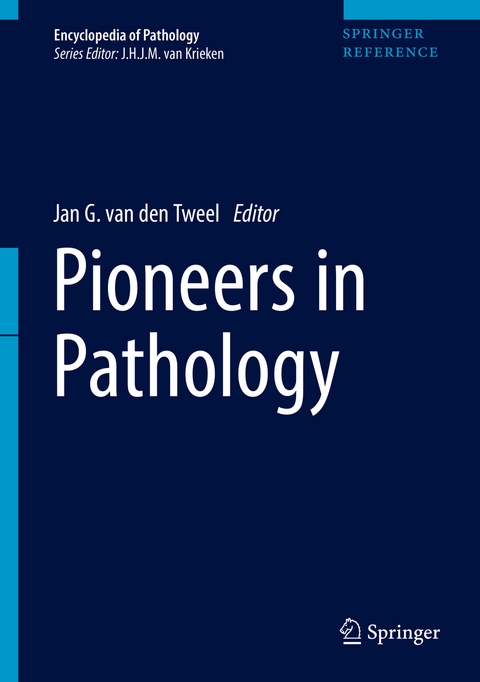 Pioneers in Pathology - 