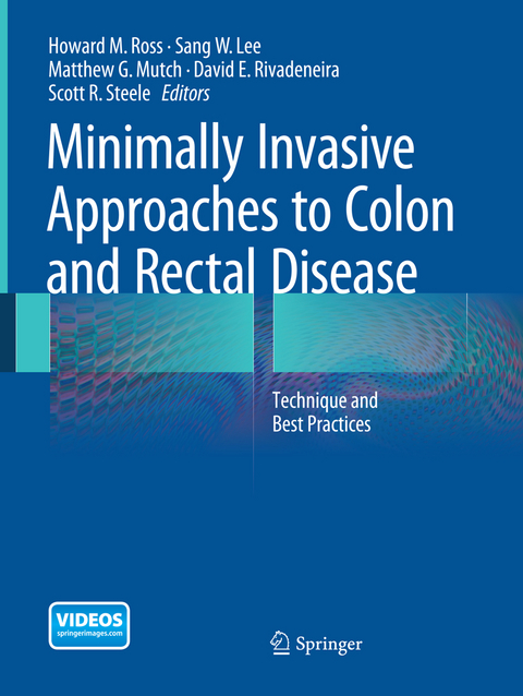 Minimally Invasive Approaches to Colon and Rectal Disease - 