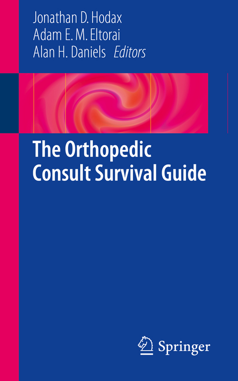 The Orthopedic Consult Survival Guide - 