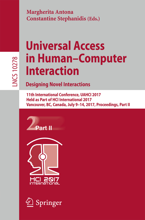 Universal Access in Human–Computer Interaction. Designing Novel Interactions - 