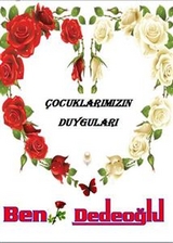 Çocuklarımızın DUYGULARI - Bengül Dedeoğlu