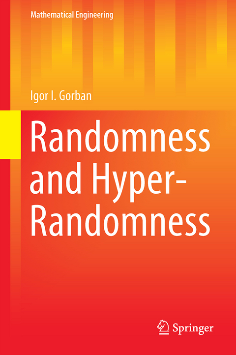 Randomness and Hyper-randomness - Igor I. Gorban