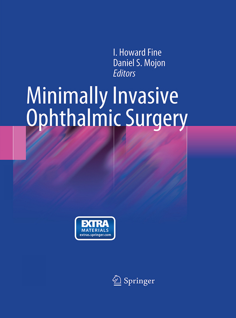 Minimally Invasive Ophthalmic Surgery - 