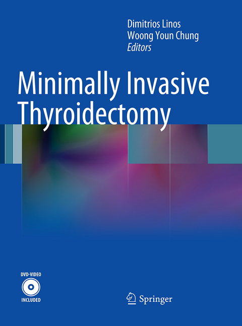 Minimally Invasive Thyroidectomy - 