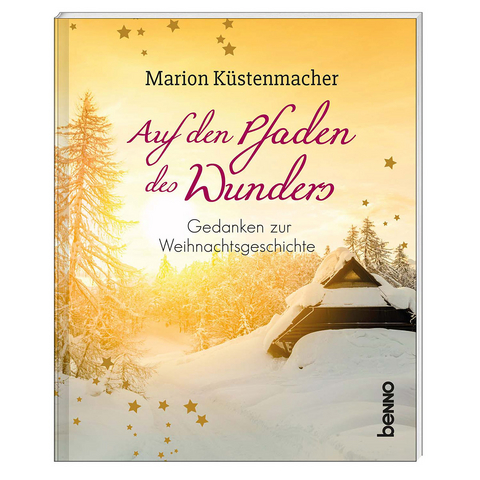 Geschenkheft »Auf den Pfaden des Wunders« - Marion Küstenmacher