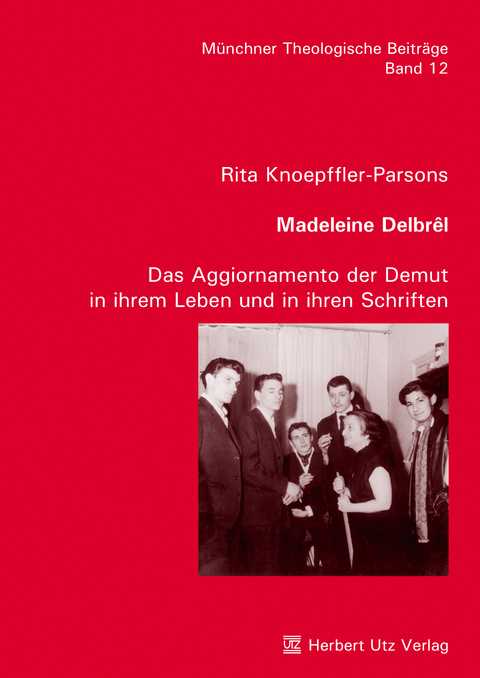 Madeleine Delbrêl - Rita Knoepffler-Parsons