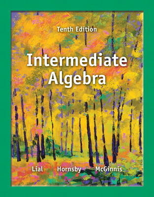 Intermediate Algebra - Margaret L. Lial, John Hornsby, Terry McGinnis