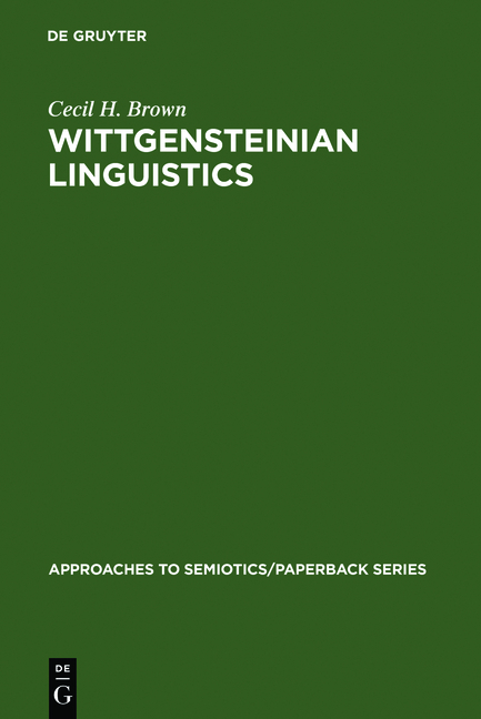 Wittgensteinian linguistics - Cecil H. Brown