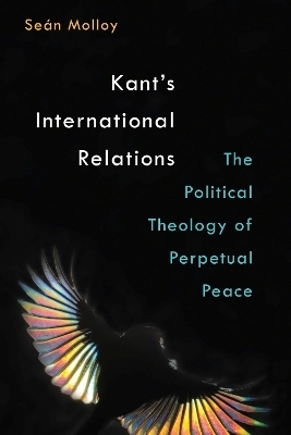 Kant's International Relations - Sean Patrick Molloy