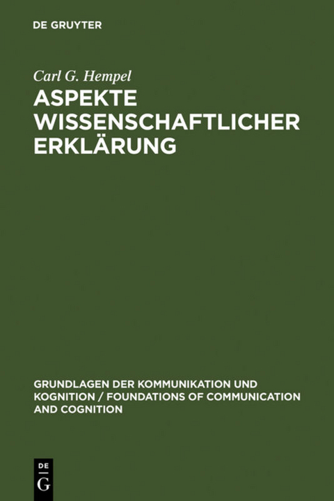 Aspekte wissenschaftlicher Erklärung - Carl G. Hempel