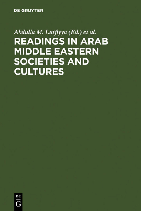 Readings in Arab Middle Eastern Societies and Cultures - 