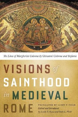 Visions of Sainthood in Medieval Rome - 