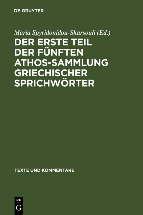 Der erste Teil der fünften Athos-Sammlung griechischer Sprichwörter - 