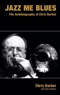 Jazz Me Blues - Chris Barber