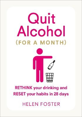 Quit Alcohol (for a month) - Helen Foster